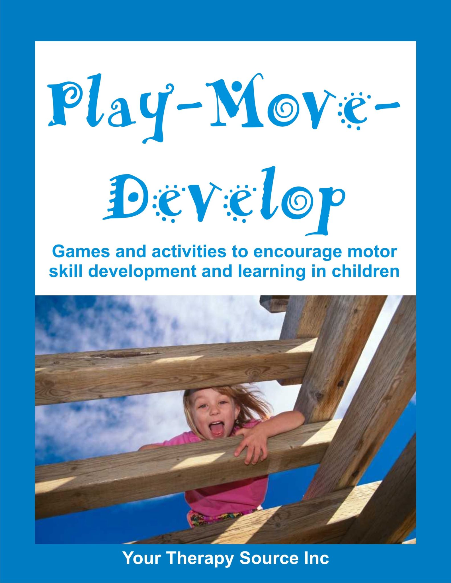 Play Move Develop