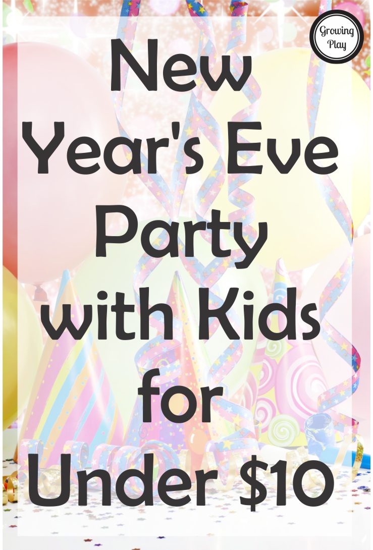 new Year's Eve Party with Kids for under $10