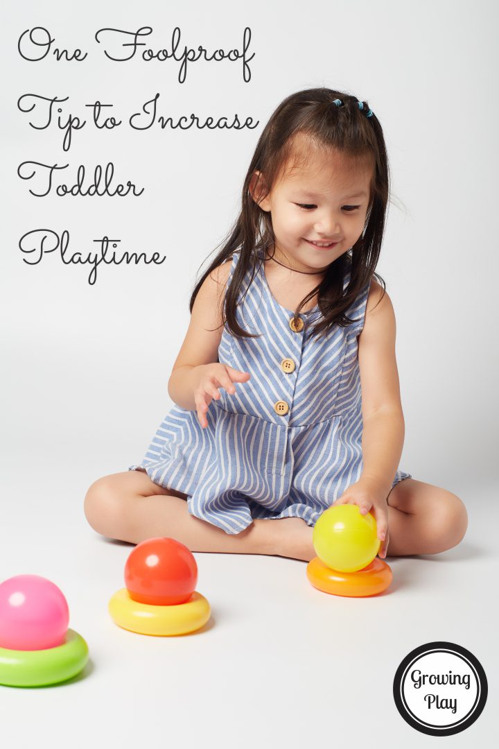 Increase Toddler Playtime with this One Foolproof Tip from Growing Play