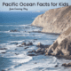 Pacific Ocean Facts for Kids from Growing Play