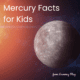 Learn with these mercury facts for kids. We will cover it all from the planet's size and shape to its' position in space.